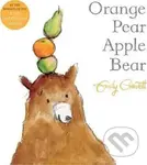 Orange Pear : Apple Bear - Emily Gravett