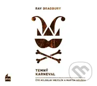 Temný karneval - Ray Bradbury - audiokniha z kategorie Sci-fi a fantasy