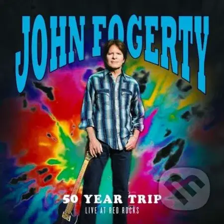 John Fogerty: 50 Year Trip - Live At Red Rocks - John Fogerty