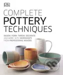 Complete Pottery Techniques (Design, Form, Throw, Decorate and More, with Workshops from Professional Makers) - kniha z kategorie Hobby