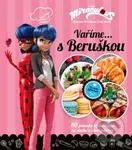 Kouzelná Beruška a Černý Kocour: Vaříme s Beruškou - kniha z kategorie Kuchařky
