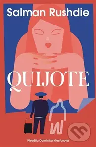 Quijote - Salman Rushdie - kniha z kategorie Společenská beletrie