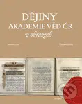Dějiny Akademie věd ČR v obrazech - Vlasta Mádlová Martin, Franc - kniha z kategorie Reportáže a publicistika
