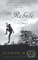 The Rebels - Sándor Márai - kniha z kategorie Společenská beletrie