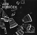 Jan Kubíček: Fotografie