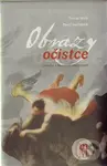 Obrazy očistce (Studie o barokní imaginaci) - Tomáš Malý