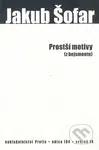 Prostší motivy (z bejsmentu) - Jakub Šofar - kniha z kategorie Poezie