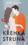 Křehká struna - Filip Staněk - kniha z kategorie Beletrie