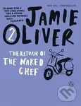 The Return of the Naked Chef 2 - Jamie Oliver - kniha z kategorie Od známých osobností