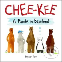 Chee-Kee (A Panda in Bearland) - Sujean Rim - kniha z kategorie Pohádky