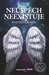 Neúspěch neexistuje (Poznej sám sebe) - Eva Půlpánová - kniha z kategorie Spiritualita