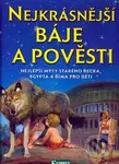 Nejkrásnější báje a pověsti