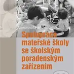 Spolupráce mateřské školy se školským poradenským zařízením - kniha z kategorie Pedagogika