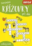 Senzační křížovky pro děti (zelený sešit)