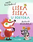 Liška Šiška u doktora - Iva Gecková, Bára Buchalová