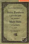 Skalní Pantheon a přírodní park na panství Malá Skála v Čechách - kniha z kategorie Historie
