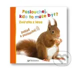 Poslouchej, kdo to může být? - Zvířata z lesa - kniha z kategorie Pro děti