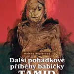 Další pohádkové příběhy babičky Tamid - Helena Wiplerová