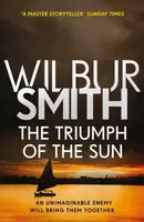 The Triumph of the Sun - Wilbur Smith