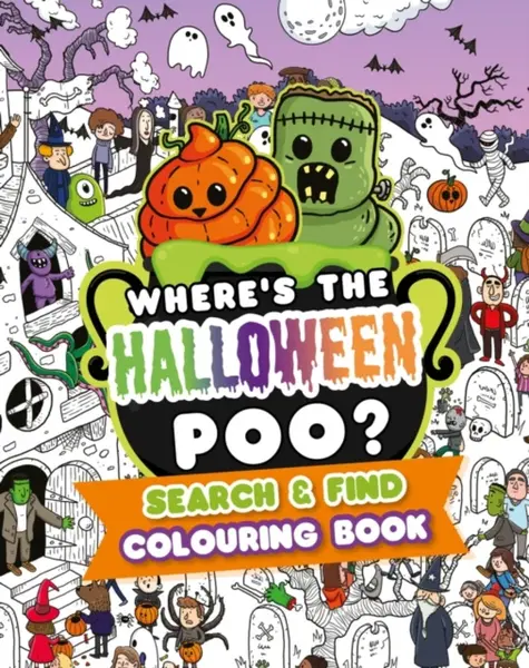 Where's the Halloween Poo? Search and Find Colouring Book - Alex Hunter