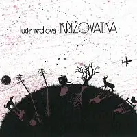 Lucie Redlová – Křižovatka CD