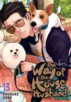 The Way of the Househusband, Vol. 13 - Kousuke Oono