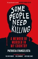 Some People Need Killing - Patricia Evangelista