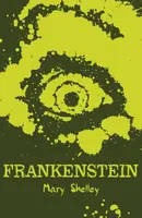 Frankenstein - Mary W. Shelley