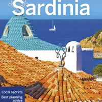Lonely Planet Sardinia - Lonely Planet, Duncan Garwood, Gregor Clark, Alexis Averbuck