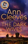 The Dark Wives - Ann Cleevesová