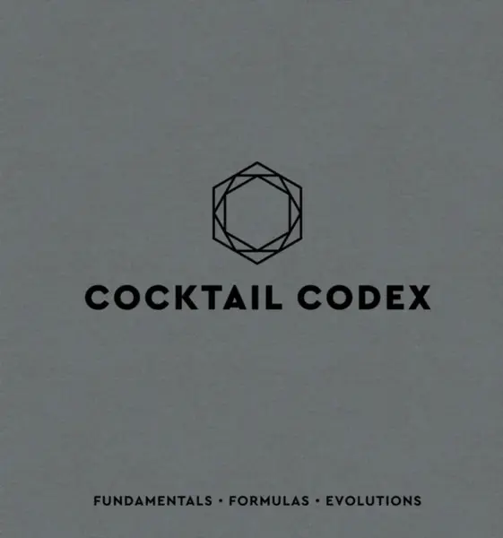 Cocktail Codex - Alex Day, Nick Fauchald