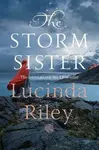 The Storm Sister - Lucinda Rileyová