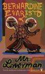 Mr Loverman - Bernardine Evaristová