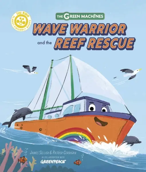 Wave Warrior and the Reef Rescue - James Sellick