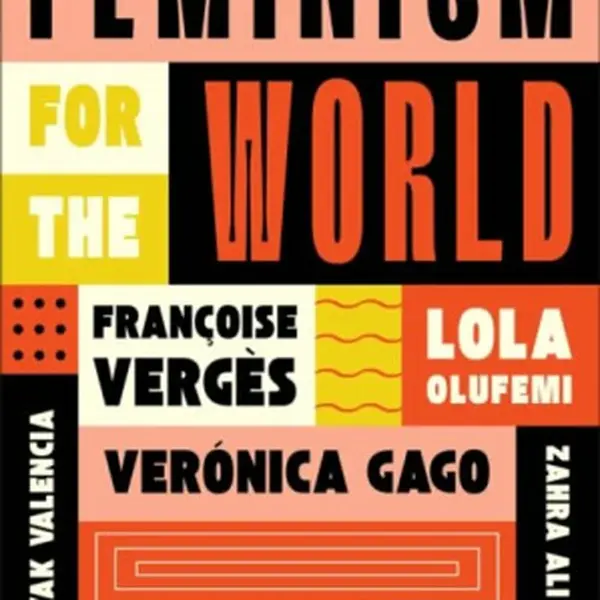 Feminism for the World - Lola Olufemi