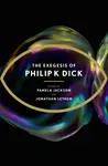 The Exegesis of Philip K Dick - Philip K. Dick