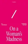 On A Woman's Madness - Astrid Roemer