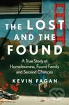 The Lost and the Found (A True Story of Homelessness, Found Family, and Second Chances) - kniha z kategorie Humanitní a společenské vědy