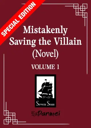 Mistakenly Saving the Villain 1 (Special Edition)