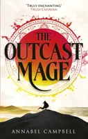 The Outcast Mage - Annabel Campbell