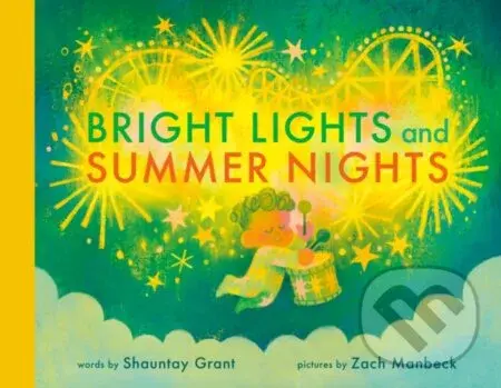 Bright Lights and Summer Nights - Shauntay Grant - kniha z kategorie Pro děti
