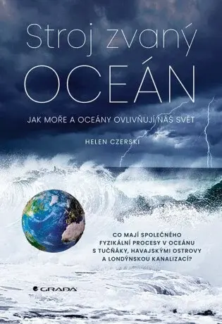 Stroj zvaný oceán - Helen Czerski