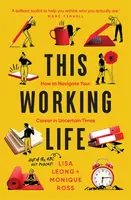 This Working Life - Lisa Leong, Monique Ross