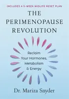 The Perimenopause Revolution - Mariza Snyder