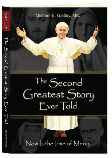 The Second Greatest Story Ever Told - Michael Gaitley