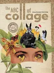 ABC of Collage, The - Adriana Bermudez