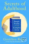 Secrets of Adulthood (Simple Truths for Our Complex Lives - the inspiring new book from the multi-million copy bestselling Queen of Self-Help) -…