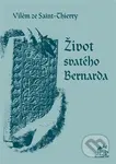 Život svatého Bernarda - Vilém ze Saint-Thierry