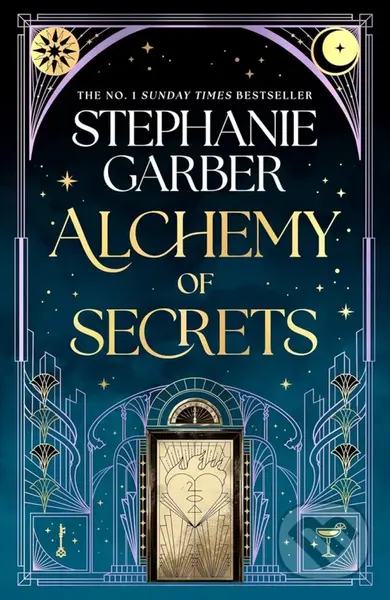 Alchemy of Secrets - Stephanie Garber,Alchemy of Secrets - Stephanie Garber