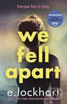 We Fell Apart - E. Lockhart,We Fell Apart - E. Lockhart